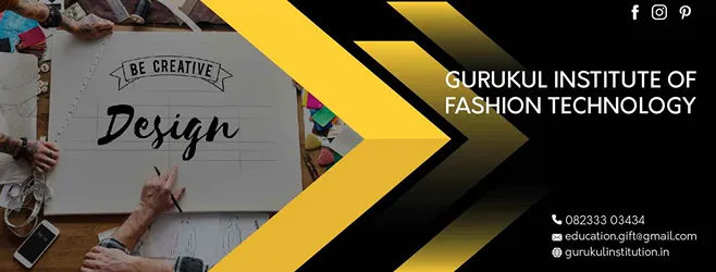Gurukul Institute of Fashion Technology