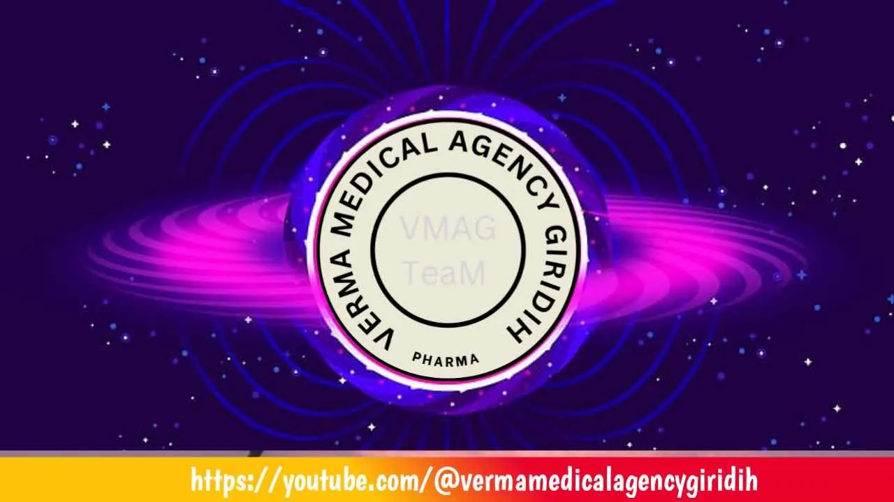 VERMA MEDICAL AGENCY GIRIDIH
