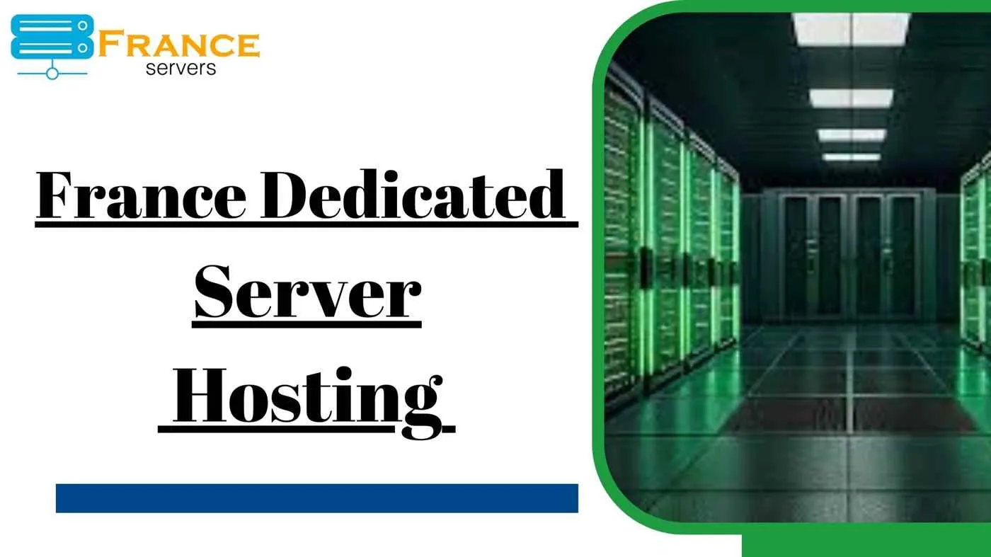 France Dedicated Server Hosting
