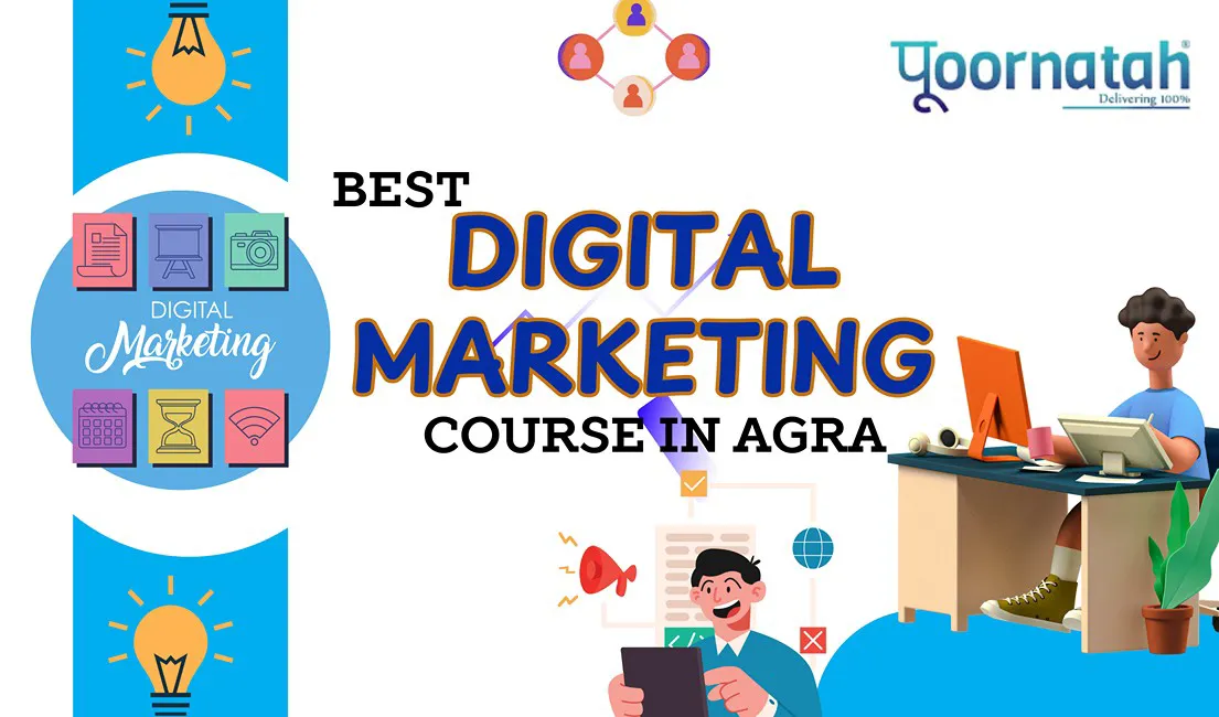 Poornatah best digital marketing course in agra
