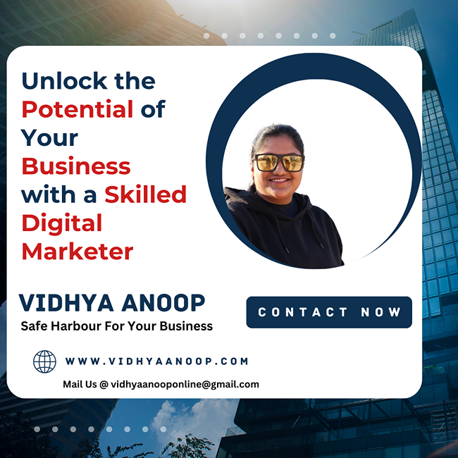 Vidhya Anoop ,Freealance Digital Marketer Kottayam